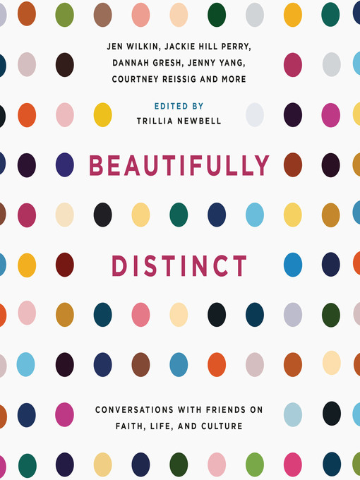 Title details for Beautifully Distinct by Trillia Newbell - Available